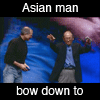 asian man bow down to / steve jobs' crotch!